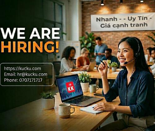 KucKu Tuyển Dụng Nhân Viên Chăm Sóc Khách Hàng & Truyền Thông